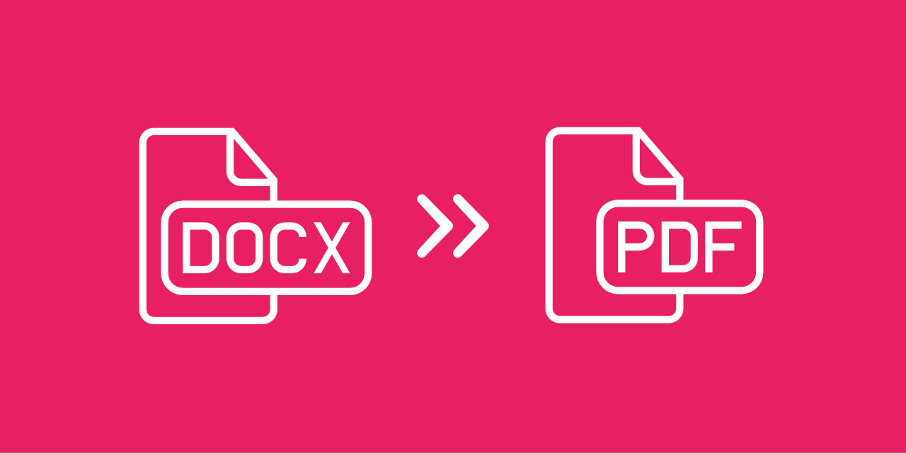 10 Key Reasons to Convert DOCX to PDF