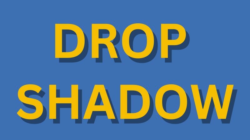 Drop Shadow