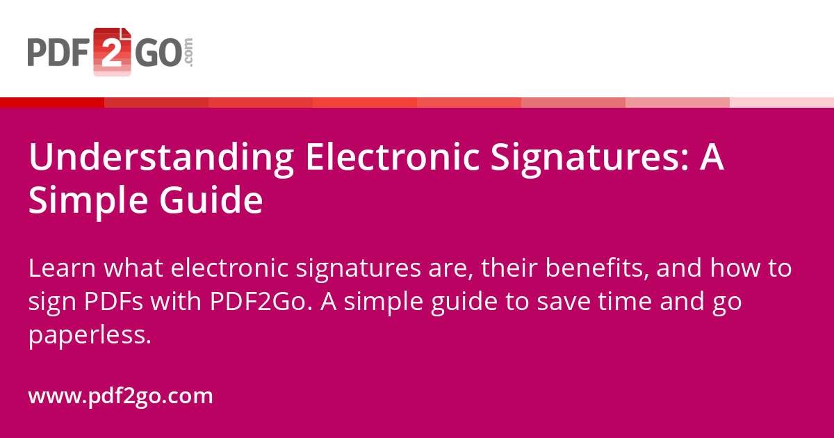 Understanding Electronic Signatures: A Simple Guide