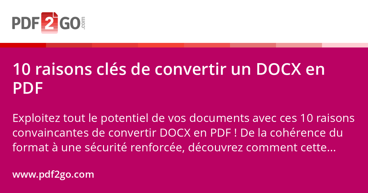 10 raisons clés de convertir un DOCX en PDF