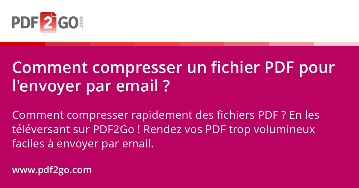 Comment compresser un fichier PDF pour l'envoyer par email