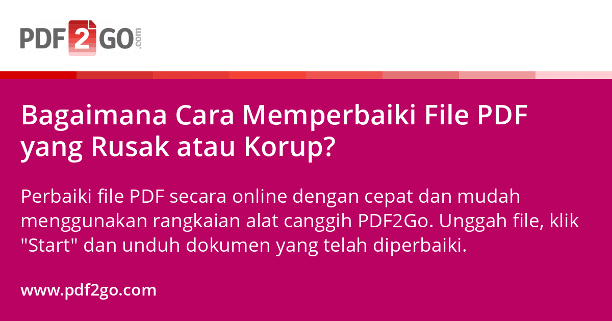 https://www.pdf2go.com/assets/social-share-image/id/www-pdf2go-com-id-blog-cara-memperbaiki-pdf.png