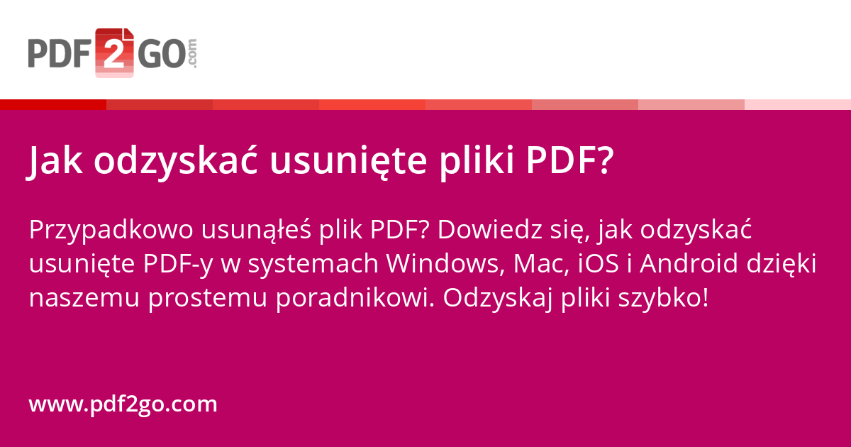 Jak odzyskać usunięte pliki PDF?