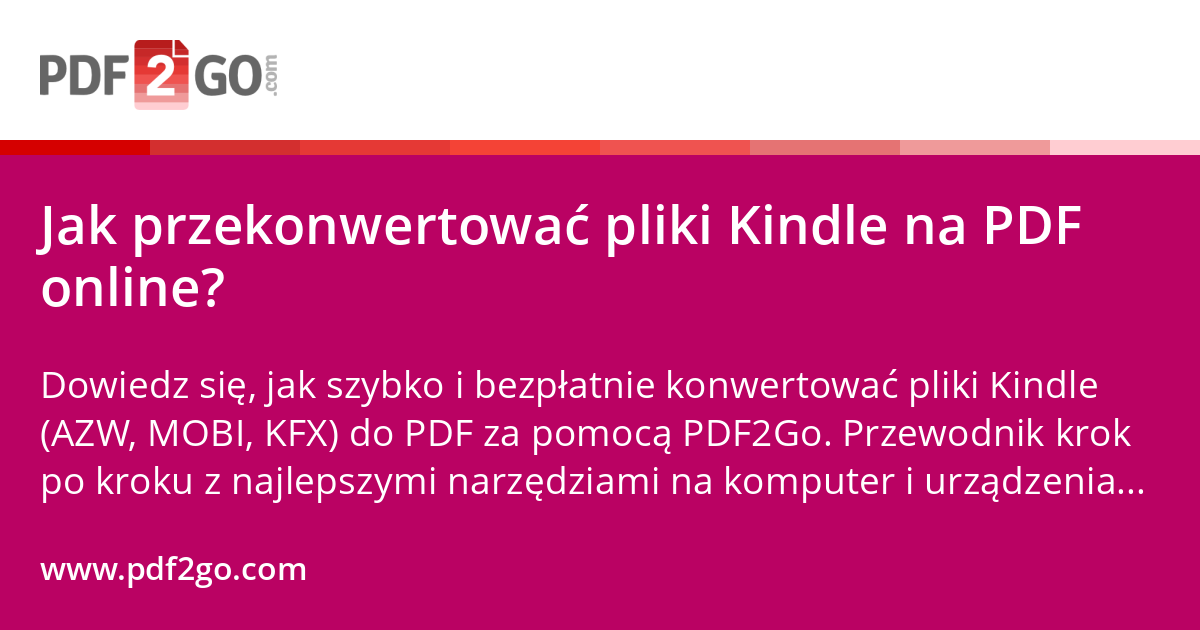 Jak przekonwertować pliki Kindle na PDF online?
