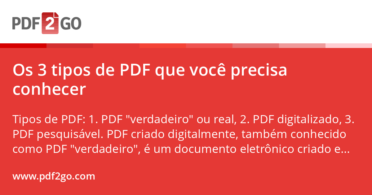 Os 3 tipos de PDF que você precisa conhecer