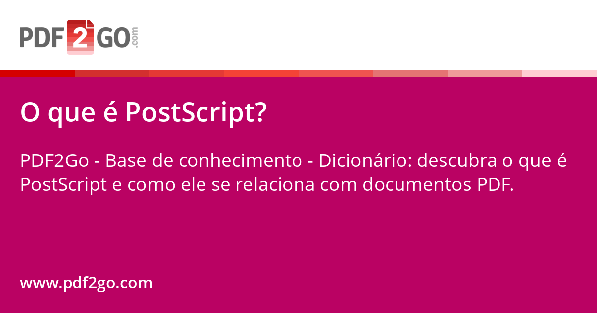 O que é PostScript?