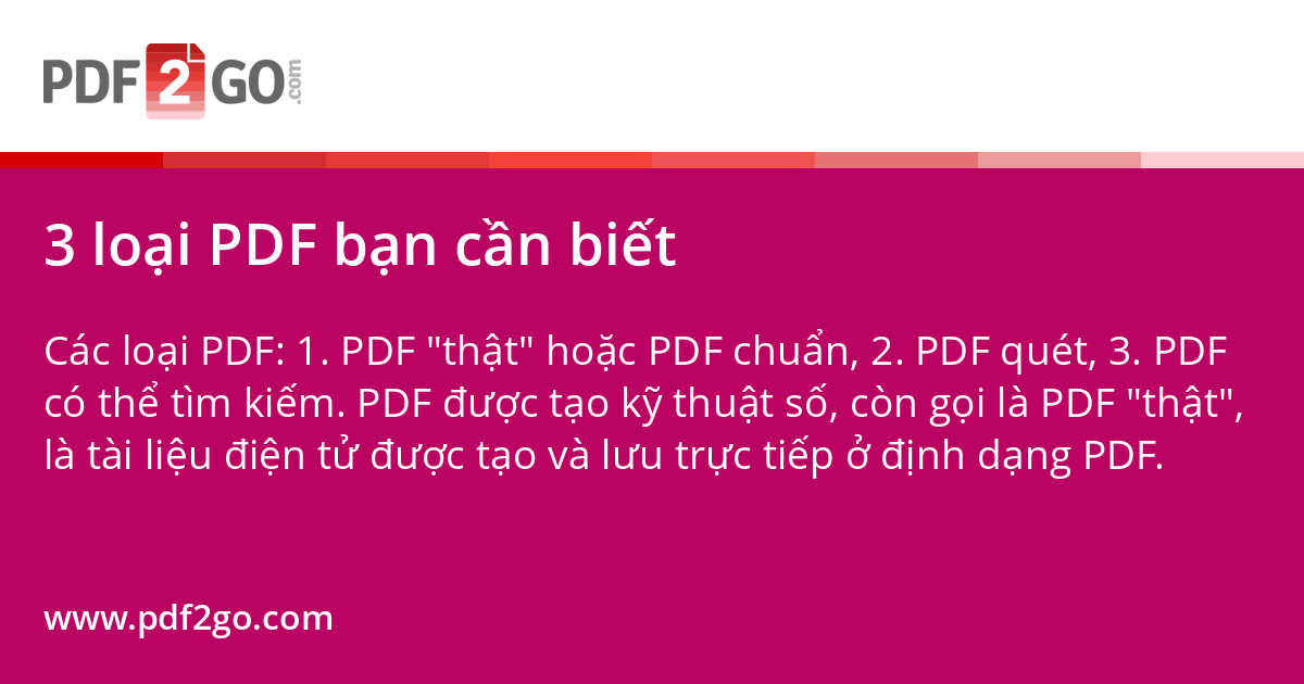 3 loại PDF bạn cần biết