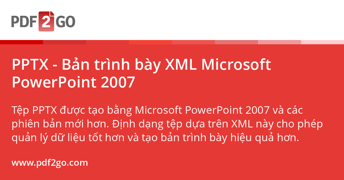 PPTX - Bản trình bày XML Microsoft PowerPoint 2007